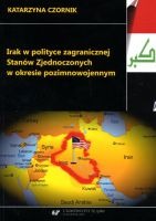 Irak w polityce zagranicznej Stanów Zjednoczonych w okresie pozimnowojennym