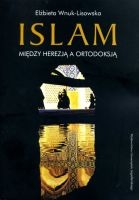 Islam Między herezją a ortodoksją