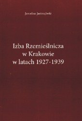 Izba Rzemieślnicza w Krakowie wlatach 1927-1939