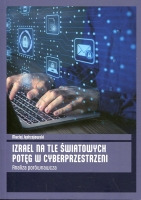 Izrael na tle światowych potęg w cyberprzestrzeni 