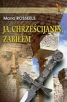 Ja, chrześcijanin, zabiłem