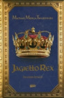 Jagiełlo Rex
