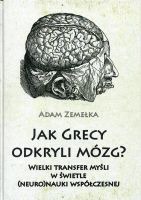 Jak Grecy odkryli mózg?