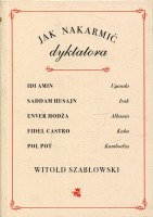 Jak nakarmić dyktatora