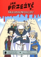 Jak przeżyć w średniowieczu