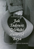 Jak Tadeusz Żeleński stworzył Boya