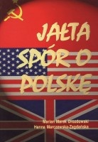 Jałta. Spór o Polskę