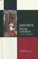 Jan Hus Życie i dzieło W 600 rocznicę śmierci