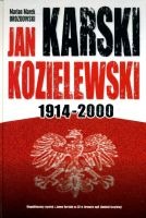 Jan Karski Kozielewski 1914-2000 