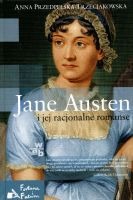 Jane Austen i jej racjonalne romanse