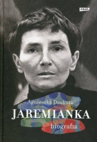 Jaremianka. Biografia