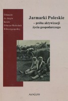 Jarmarki Poleskie - próba aktywizacji życia gospodarczego