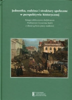 Jednostka rodzina i struktury społeczne w perspektywie historycznej