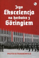 Jego ekscelencja na herbatce z Goringiem