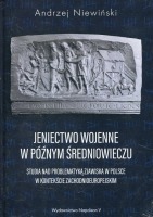 Jeniectwo wojenne w późnym średniowieczu