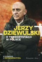 Jerzy Dziewulski o terrorystach w Polsce