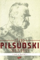 Józef Piłsudski 1867-1935