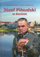 Józef Piłsudski w Koninie