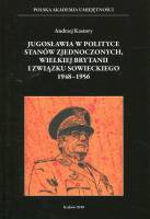 Jugosławia w polityce Stanów Zjednoczonych, Wielkiej Brytanii i Związku Sowieckiego 1948-1956