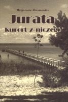 Jurata kurort z niczego