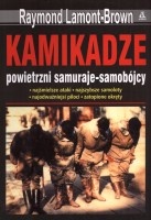 Kamikadze: powietrzni samuraje - samobójcy