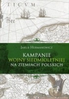 Kampania wojny siedmioletniej na ziemiach polskich