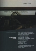 Kancelarie i archiwa Centralnego Komitetu Wykonawczego Polskiej Partii Socjalistycznej, Komitetu Centralnego Polskiej Partii Robotniczej i Komitetu Centralnego Polskiej Zjednoczonej Partii Robotniczej (1944-1990)