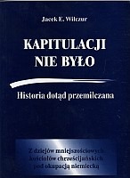 Kapitulacji nie było