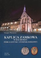 Kaplica zamkowa w Raciborzu