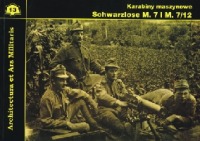 Karabiny maszynowe Schwarzlose M. 7 i M. 7/12