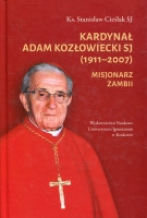 Kardynał Adam Kozłowiecki SJ (1911–2007)