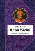 Karol Wielki Cesarz i Święty