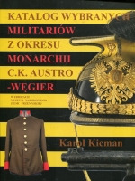 Katalog wybranych militariów z okresu monarchii C.K. Austro-Węgier w zbiorach Muzeum Narodowego Ziemi Przemyskiej