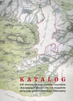 Katalog XIX-wiecznych map, planów i rysunków skasowanych klasztorów i ich majątków na terenie guberni kieleckiej i radomskiej