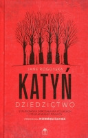 Katyń. Dziedzictwo