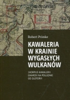 Kawaleria w Krainie Wygasłych Wulkanów