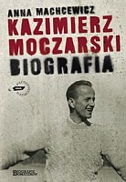 Kazimierz Moczarski Biografia