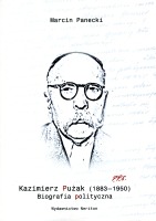 Kazimierz Pużak (1883-1950) Biografia polityczna