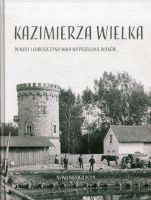 Kazimierza Wielka, Donosy i Chruszczyna Mała na przełomie wieków w fotografii