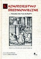 Kaznodziejstwo średniowieczne - Polska na tle Europy
