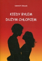 Kiedy byłem dużym chłopcem 