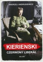 Kierienski. Czerwony liberał