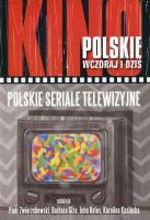 Kino polskie wczoraj i dziś. Polskie seriale telewizyjne