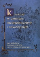 Klasztor w państwie średniowiecznym i nowożytnym