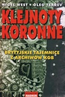 Klejnoty koronne. Brytyjskie tajemnice z archiwum KGB