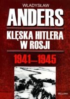 Klęska Hitlera w Rosji 1941-1945