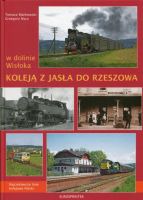 Koleją z Jasła do Rzeszowa