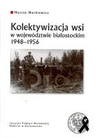 Kolektywizacja wsi w województwie białostockim 1948–1956