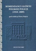 Komendanci Główni Polskiej Policji (1918-2009)