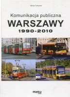 Komunikacja publiczna Warszawy 1990-2010